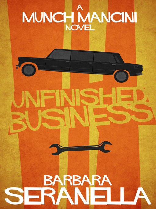 Title details for Unfinished Business by Barbara Seranella - Available